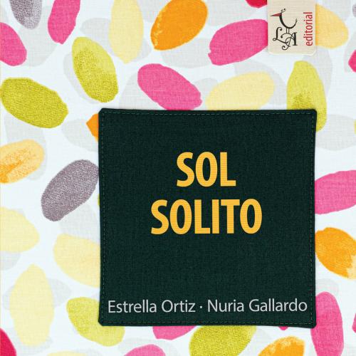 Libro Sol Solito - Estrella Ortiz